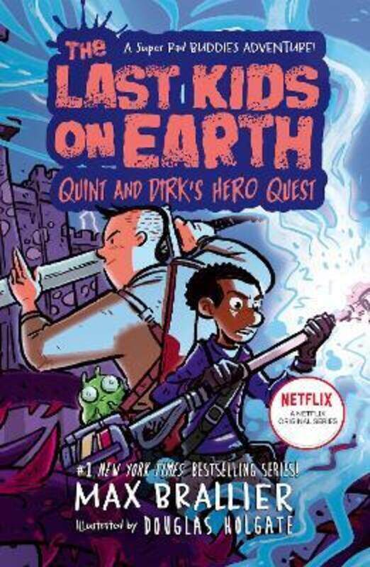 

The Last Kids on Earth: Quint and Dirk's Hero Quest (The Last Kids on Earth).paperback,By :Brallier, Max - Holgate, Douglas