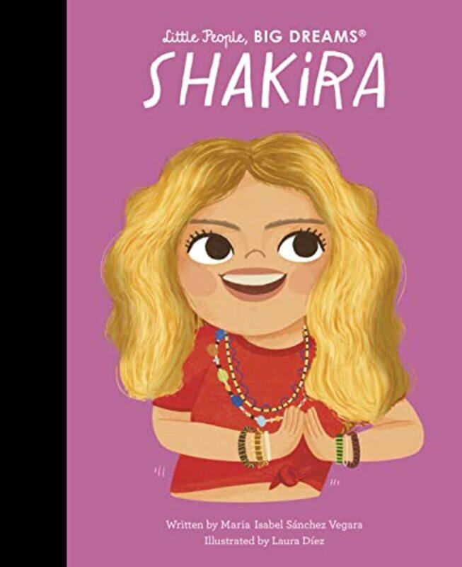 

Shakira by Maria Isabel Sanchez VegaraLaura Diez-Hardcover