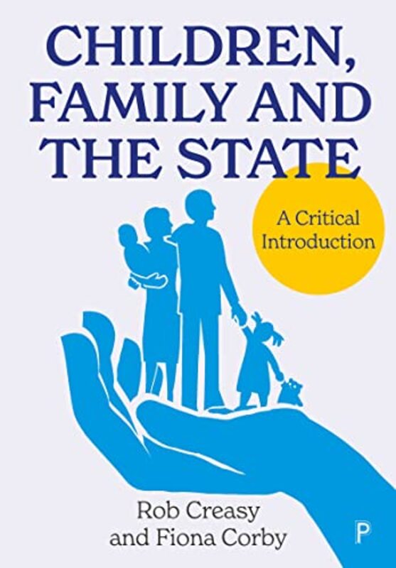 

Children Family and the State by Rob York St John University, England CreasyFiona Teesside University, England Corby-Paperback