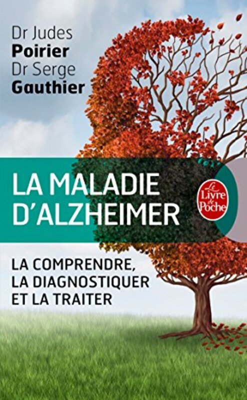La Maladie d'Alzheimer, le guide,Paperback,By:Serge Gauthier