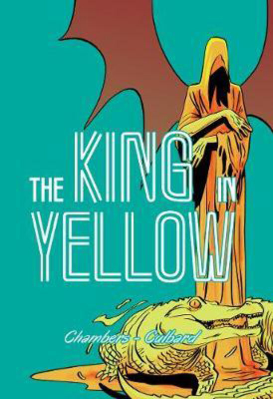 

The King in Yellow, Paperback Book, By: Robert W. Chambers