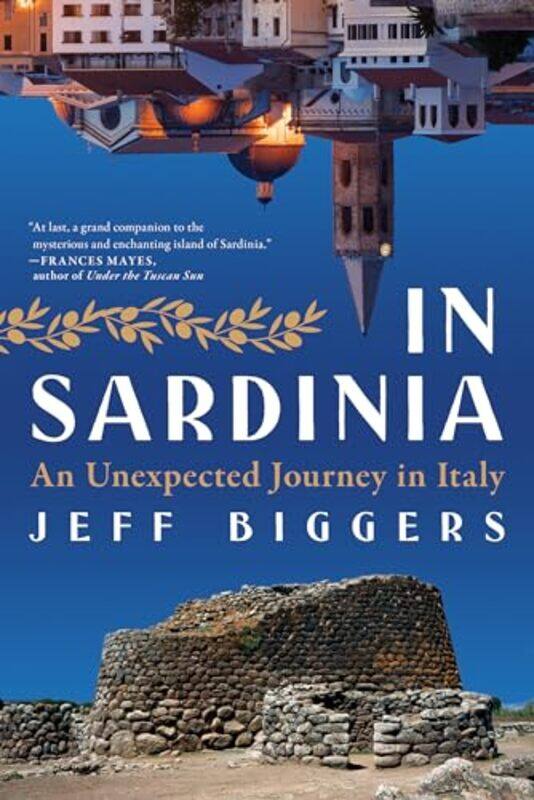 

In Sardinia by Jeff Biggers-Hardcover