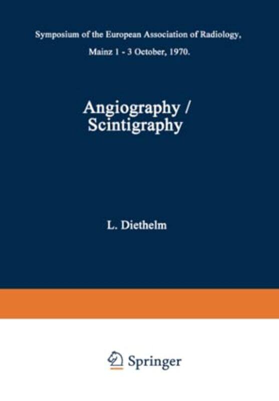 

Angiography Scintigraphy by L Diethelm-Paperback