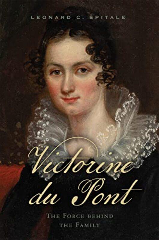 

Victorine du Pont by Leonard C Spitale-Paperback