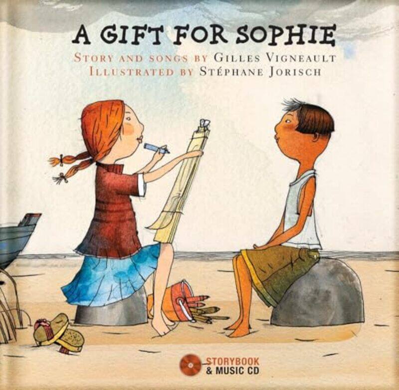 

A Gift for Sophie by Gilles VigneaultStephane Jorisch-Hardcover