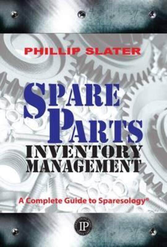 

Spare Parts Inventory Management,Hardcover, By:Philip Slater