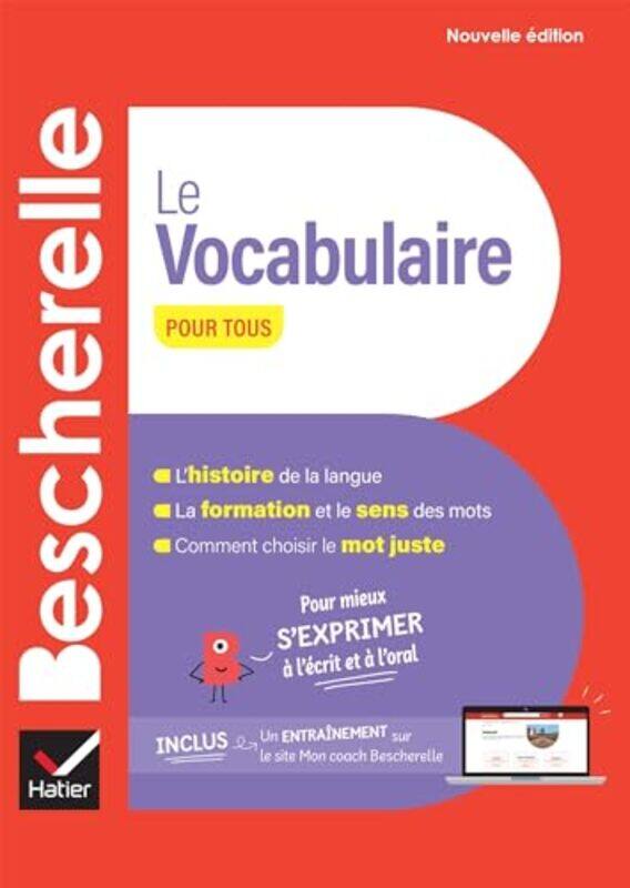 

Bescherelle Le Vocabulaire Pour Tous Nouvelle edition by Adeline Lesot..Paperback