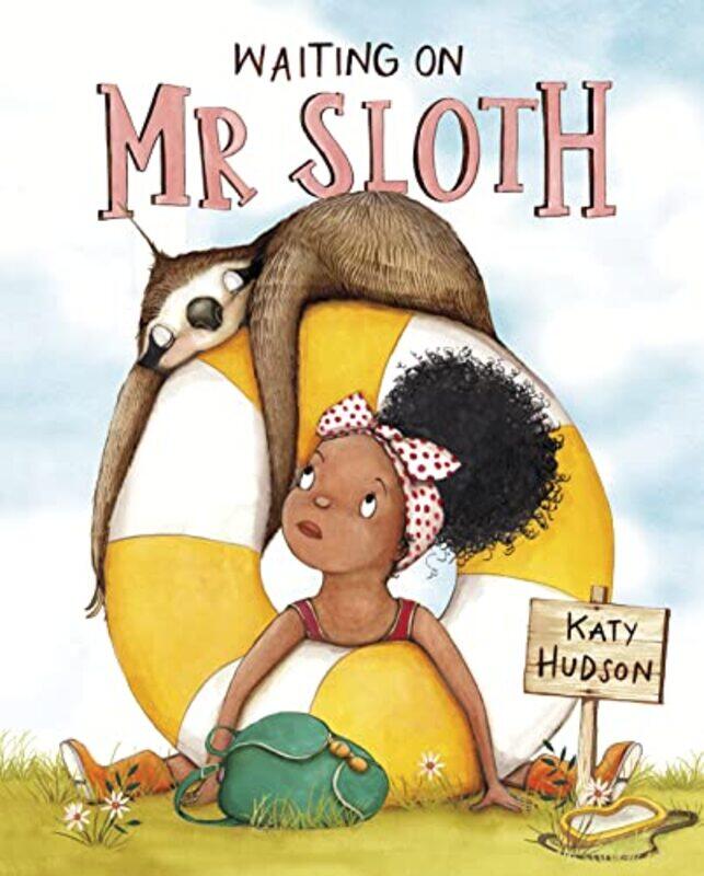 

Waiting for Mr Sloth by Katy HudsonKaty Hudson-Paperback