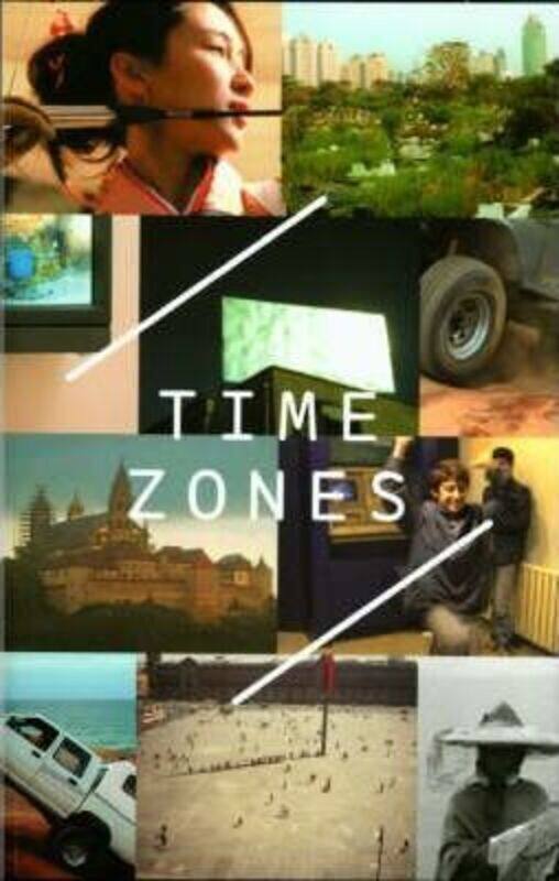 

Time Zones : Recent Film and Video,Paperback,ByJessica Morgan