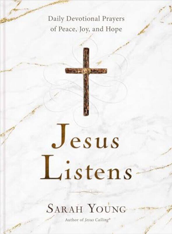 

Jesus Listens Daily Devotional Prayers Of Peace Joy And Hope A 365Day Prayer Book By Young, Sarah -Hardcover