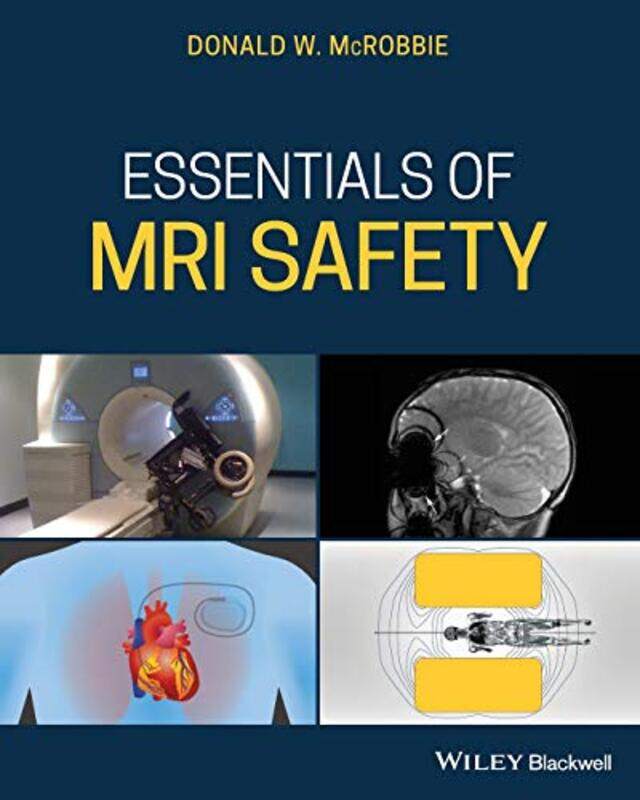 

Essentials of MRI Safety by David S PowersEric Tagliacozzo-Paperback