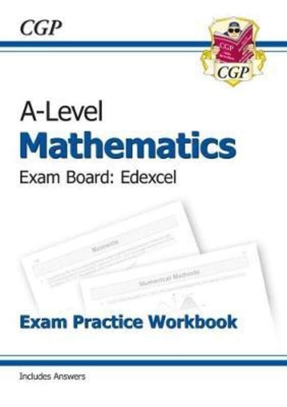 

A-Level Maths for Edexcel: Year 1 & 2 Exam Practice Workbook.paperback,By :CGP Books - CGP Books