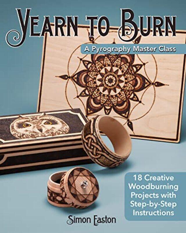 

Yearn to Burn A Pyrography Master Class-Paperback
