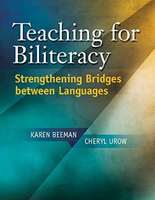 

Teaching for Biliteracy by Karen BeemanCheryl UrowKathy Escamilla-Paperback
