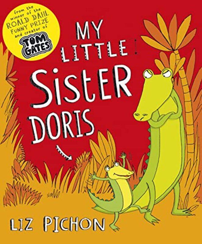 

My Little Sister Doris by Liz PichonLiz Pichon-Paperback
