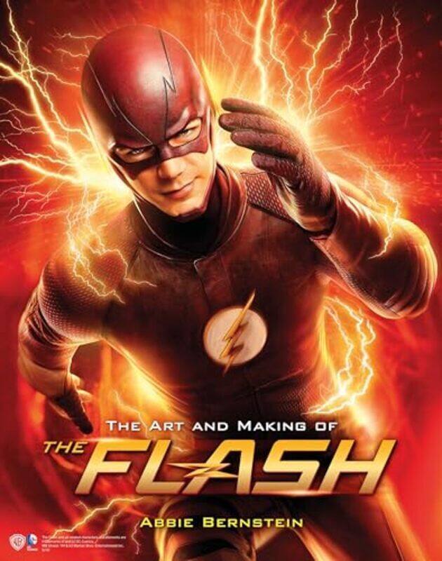 

The Art And Making Of The Flash By Bernstein, Abbie Paperback