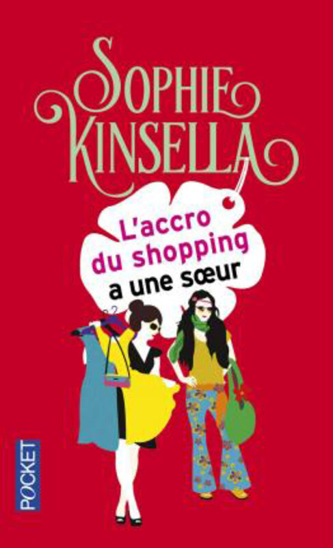 

L'accro du shopping a une soeur, Paperback Book, By: Sophie Kinsella