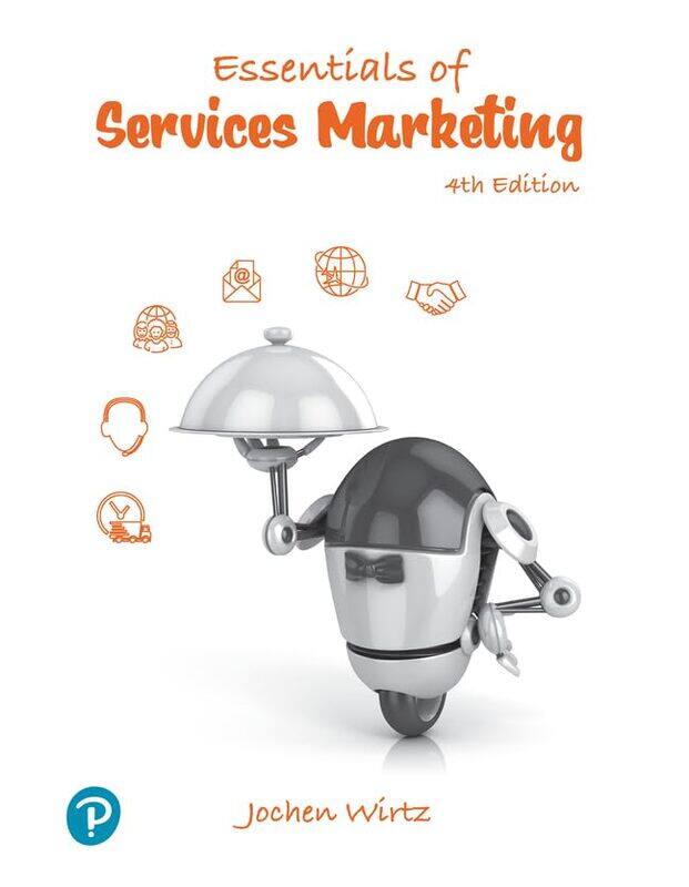 

Essentials of Services Marketing by Jochen Wirtz-Paperback