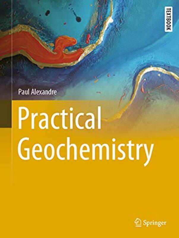 

Practical Geochemistry by Andrew Jennings-Hardcover
