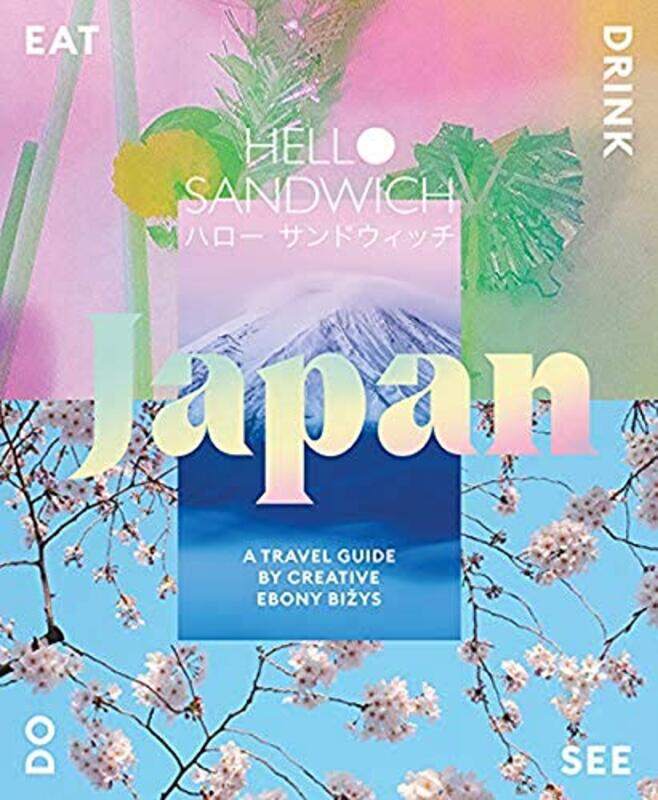 

Hello Sandwich Japan by Ebony Bizys-Paperback