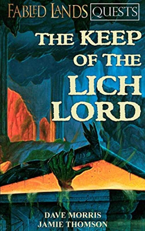 The Keep Of The Lich Lord By Morris, Dave - Thomson, Jamie -Paperback