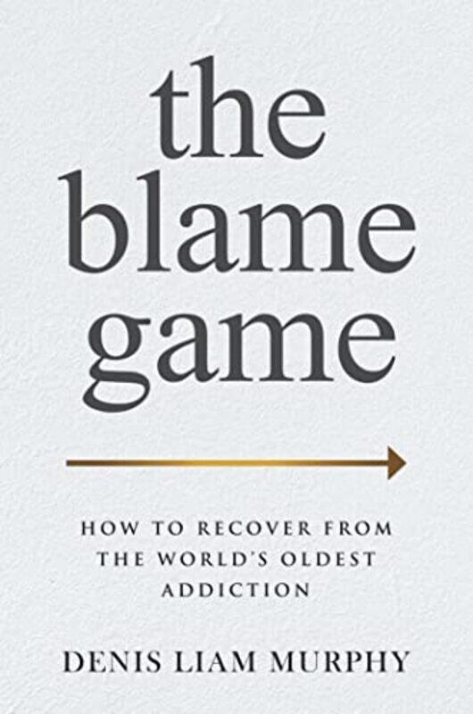 

Blame Game By Denis Liam Murphy Hardcover