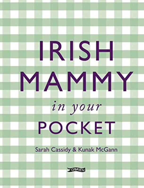 

Irish Mammy In Your Pocket by Kunak McGannSarah Cassidy-Hardcover