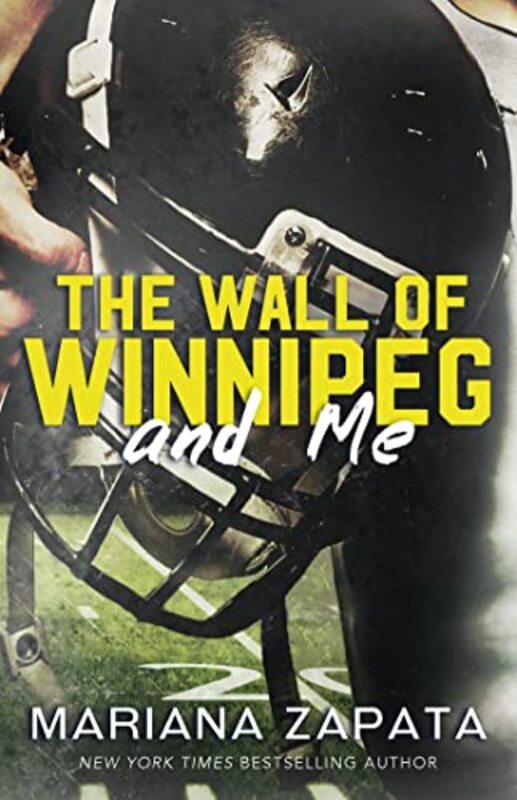 

The Wall Of Winnipeg And Me (Reissue) By Mariana Zapata Paperback