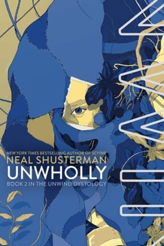 

Unwholly, 2 By Neal Shusterman Paperback