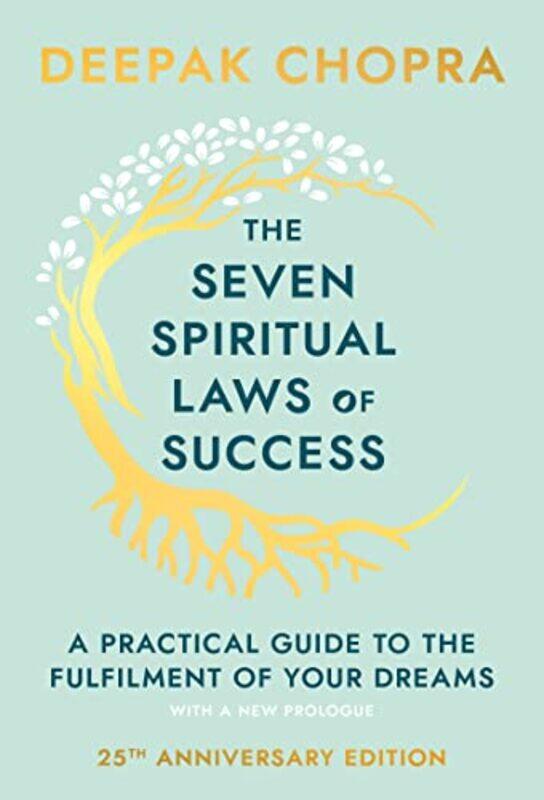 

The Seven Spiritual Laws Of Success by Dr Deepak Chopra-Hardcover