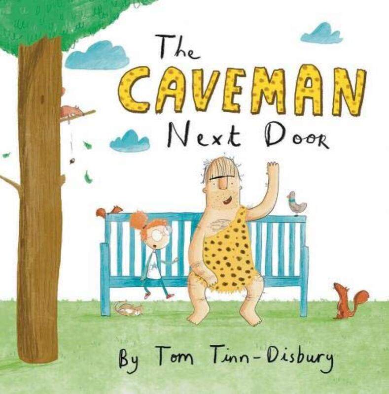 

The Caveman Next Door by Tom Tinn-DisburyTom Tinn-Disbury-Paperback