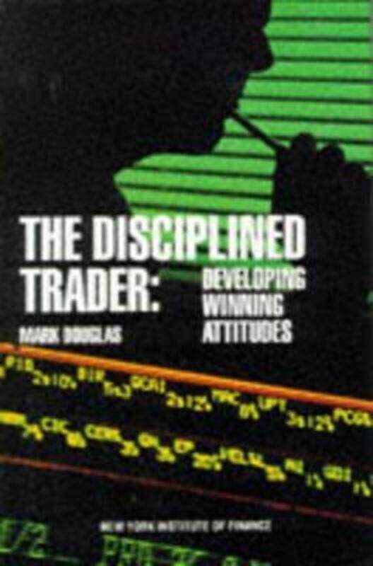 The Disciplined Trader