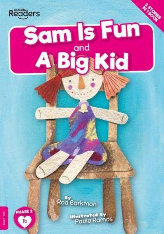 

Sam is Fun and A Big Kid by Jonathan Pease-Paperback