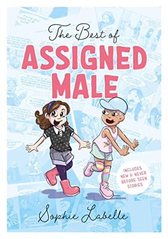 

The Best of Assigned Male by Sophie LabelleSophie Labelle-Paperback