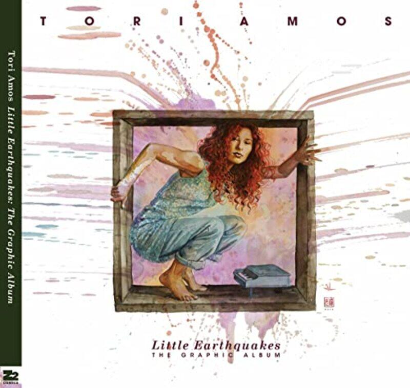 

Tori Amos Little Earthquakes by Tori AmosNeil GaimanMargaret AtwoodCat MihosMarc AndreykoAnnie ZaleskiDerek McCullochAlison SampsonNeil Kleid, Lar deS
