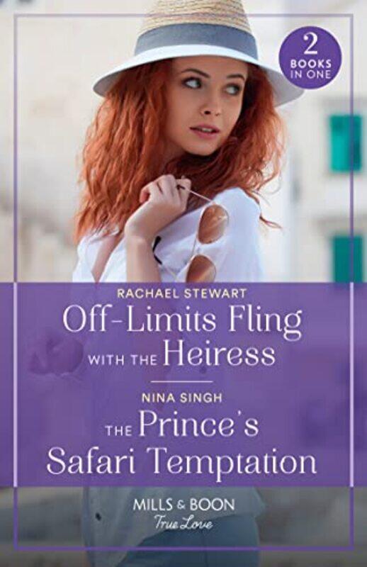 

OffLimits Fling With The Heiress The Princes Safari Temptation 2 Books in 1 by Rachael StewartNina Singh-Paperback