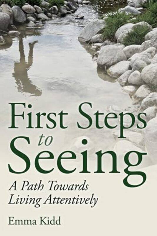 

First Steps to Seeing by Emma Kidd-Paperback