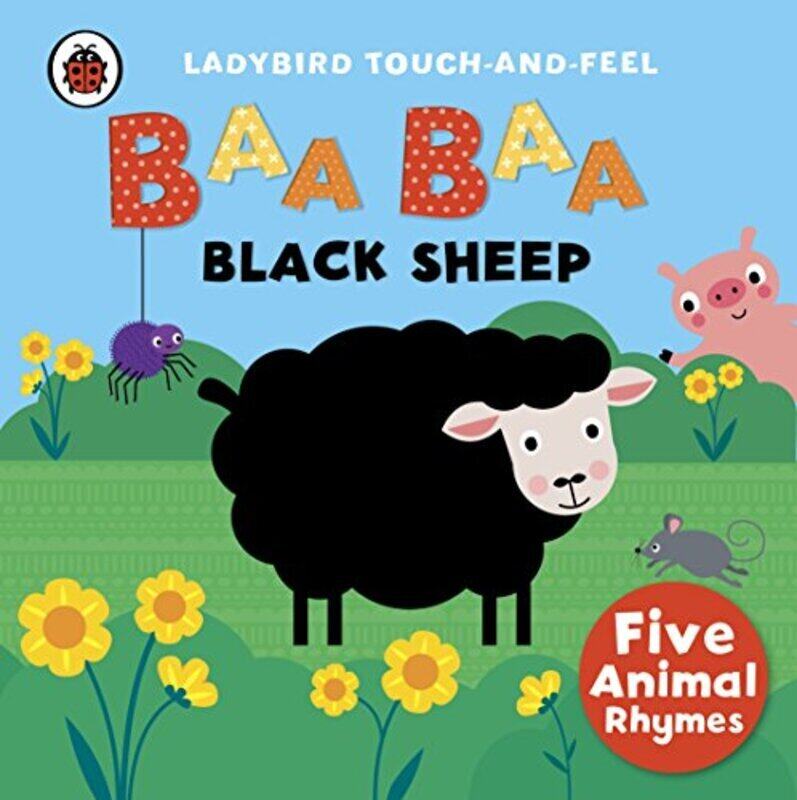 

Baa, Baa, Black Sheep: Ladybird Touch and Feel Rhymes,Paperback by Ladybird