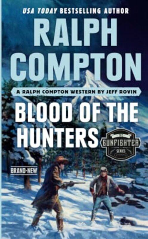 Ralph Compton Blood of the Hunters by Jeff RovinRalph Compton-Paperback