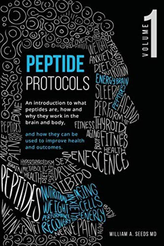

Peptide Protocols: Volume One , Paperback by Seeds, William A, MD