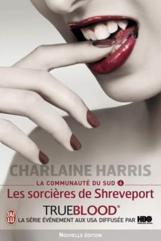 

La Communaute Du Sud - 4 - Les Sorcieres, Paperback Book, By: Charlaine Harris