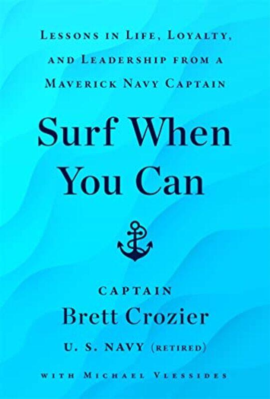 

Surf When You Can by Brett Crozier-Hardcover