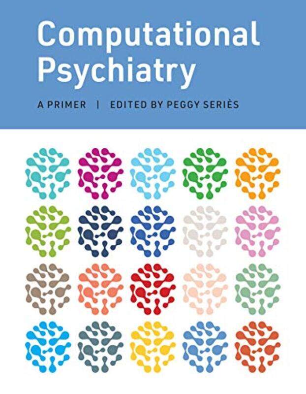 

Computational Psychiatry by Peggy Series-Hardcover