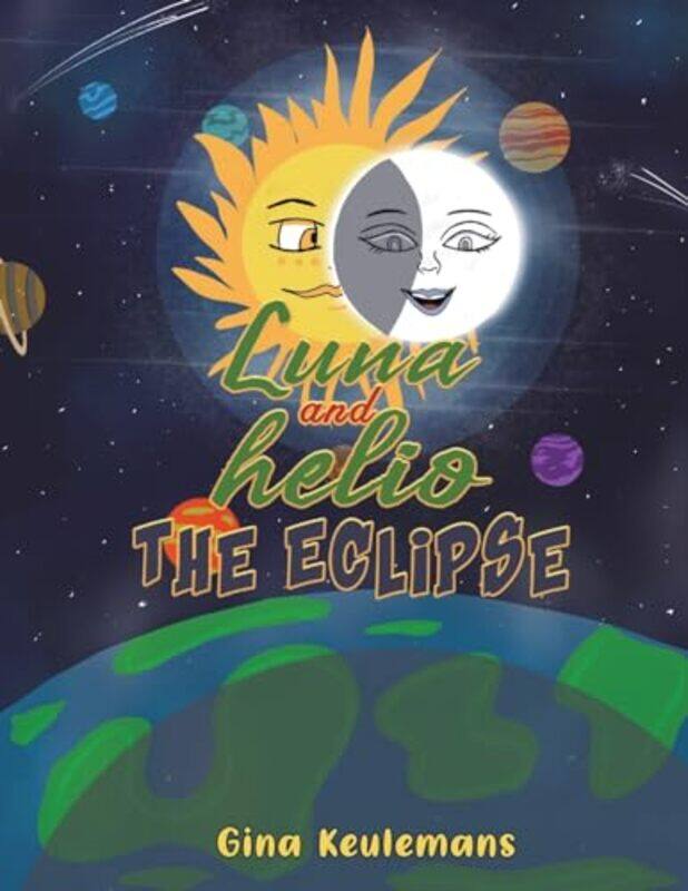 

Luna and Helio The Eclipse by Gina Keulemans-Paperback