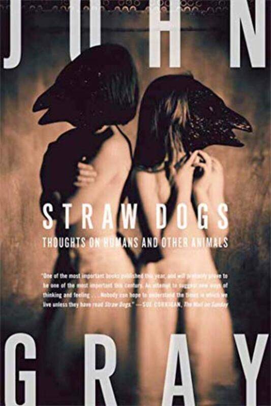 

Straw Dogs By Gray John - Paperback