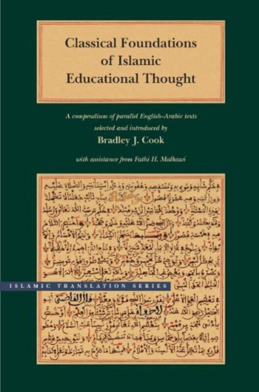 

Classical Foundations of Islamic Educational Thought by Isla ParkerJoachim SchnackenbergMark Hopfenbeck-Hardcover