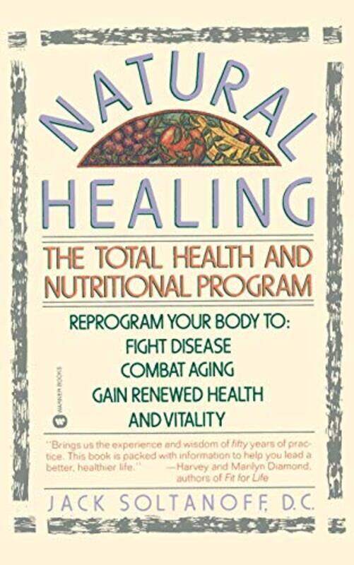 

Natural Healing By Soltanoff, Jack - Nirenberg, Sue Paperback