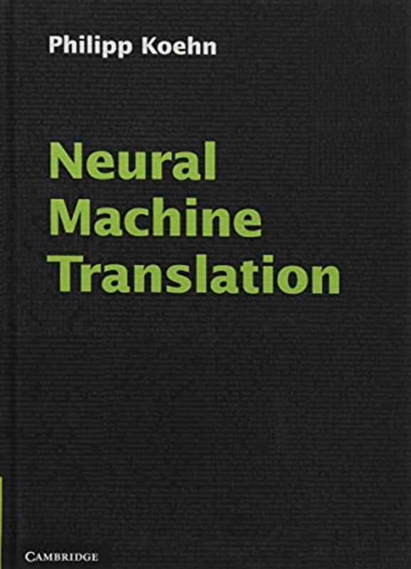 Neural Machine Translation by Kyoko Hatakeyama-Hardcover