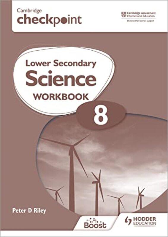 

Cambridge Checkpoint Lower Secondary Science Workbook 8 by Tricia L ChandlerFredrick DombrowskiTara G Matthews-Paperback