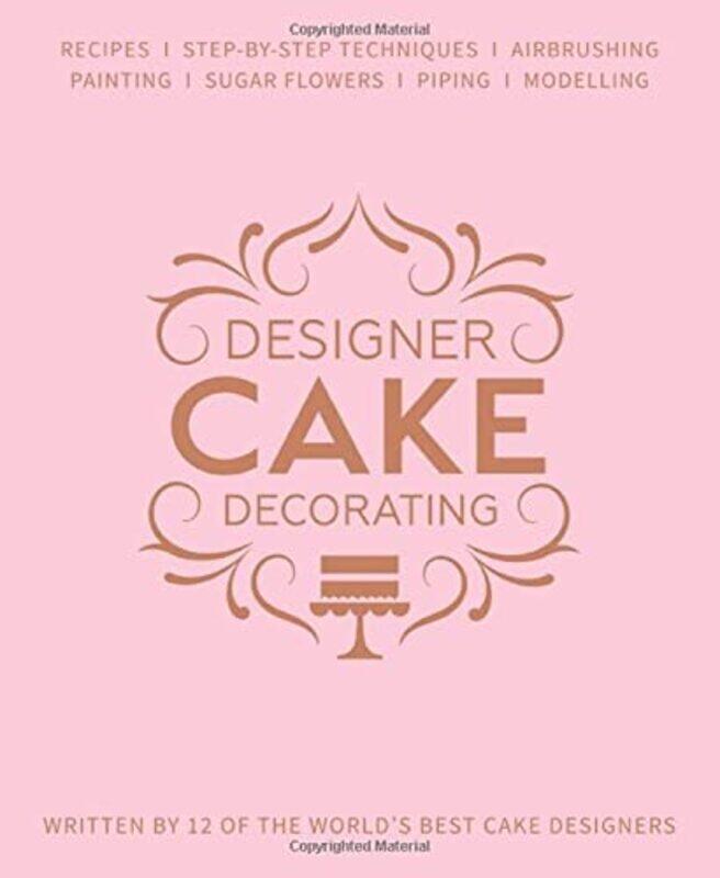 

Designer Cake Decorating by Naresh MalhotraDavid BirksPeter Wills-Hardcover